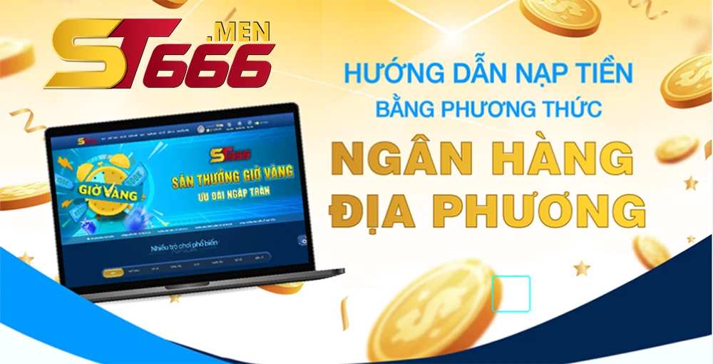 hướng dẫn nạp tiền ST666